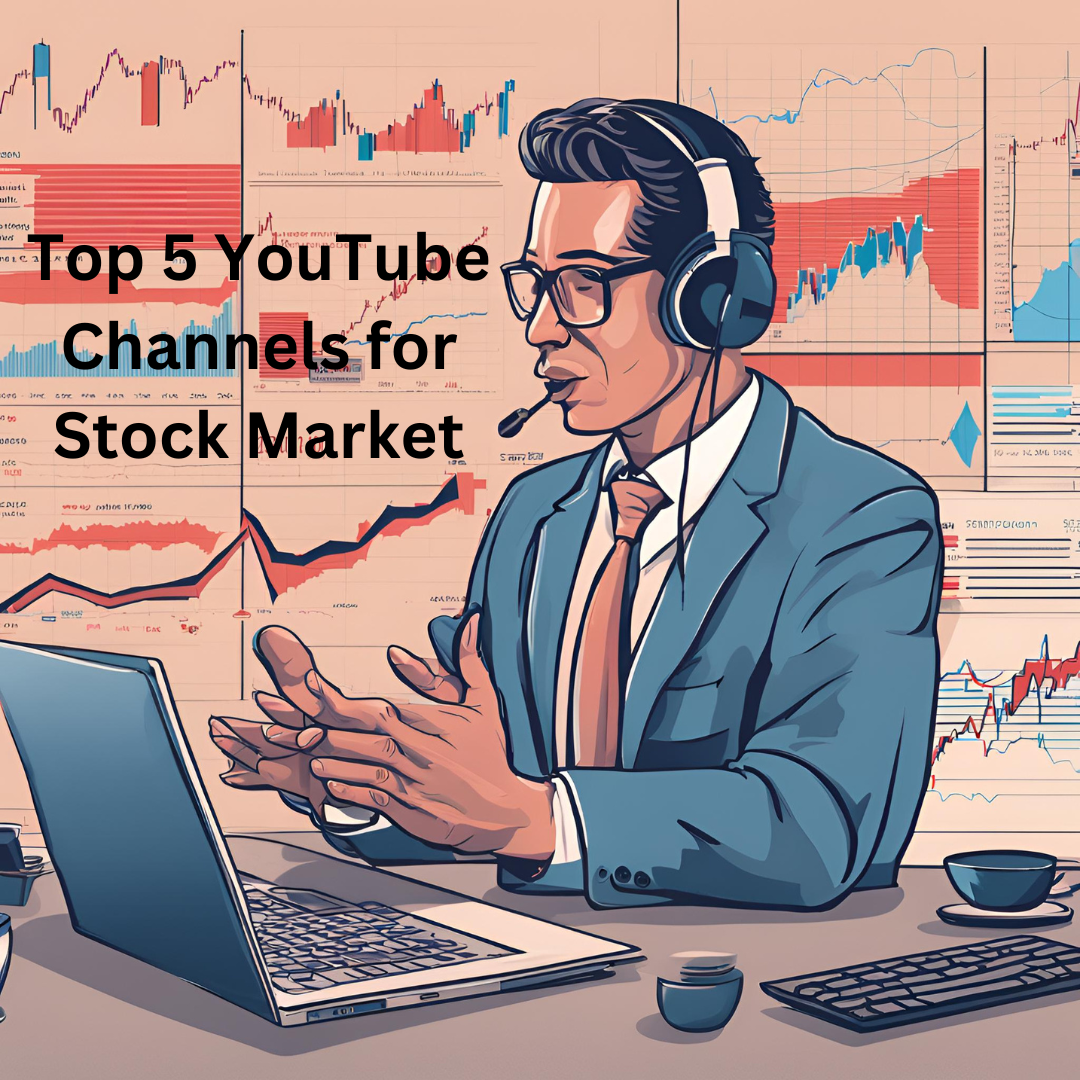 Top 5 YouTube Channels for Stock Market Learning in India