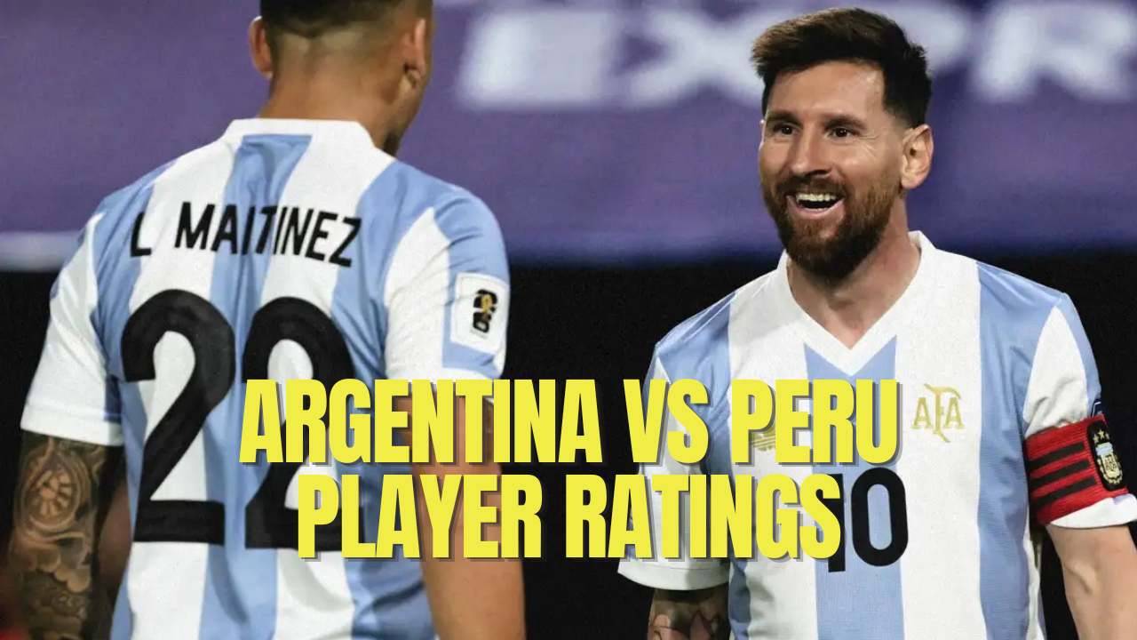Argentina vs Peru Player Ratings
