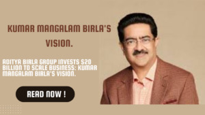 KUMAR MANGALAM BIRLA'S vision